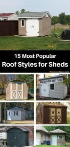 Los 15 estilos y diseños de techo más populares para cobertizos [With Pictures]