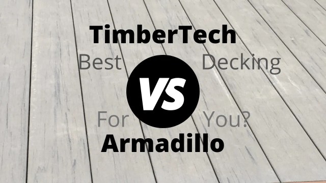 TimberTech vs Armadillo, ¿la mejor plataforma compuesta para usted?